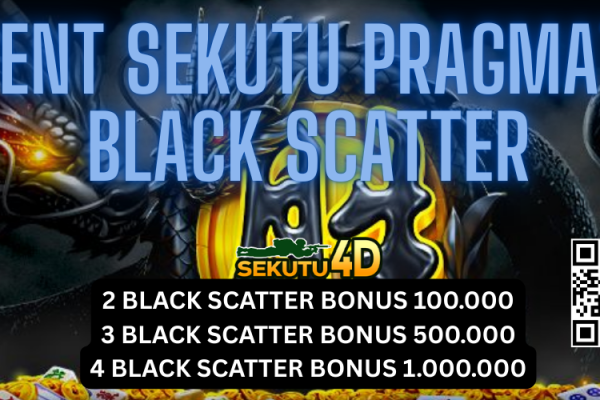Event Sekutu Pragmatic Black Scatter